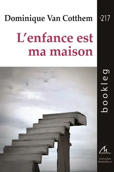 L'enfance est ma maison