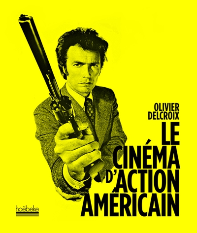Le cinéma d'action américain