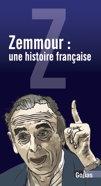 Zemmour : une histoire française