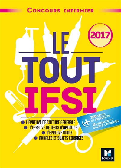 Le tout IFSI 2017 : concours infirmier