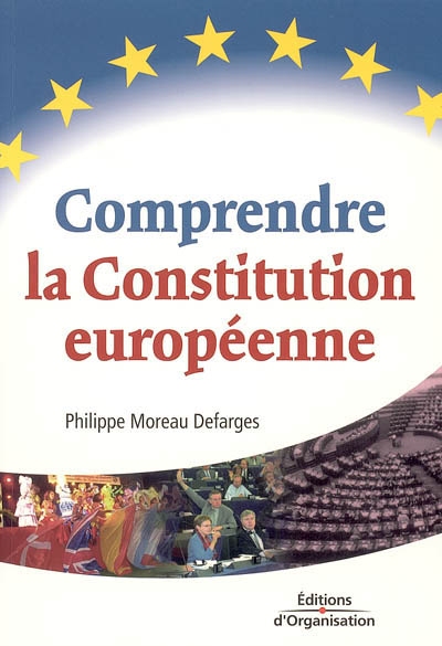 Comprendre la Constitution européenne