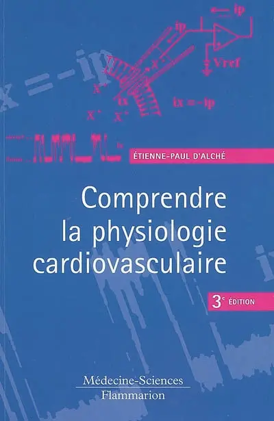 Comprendre la physiologie cardio-vasculaire