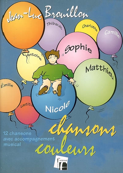 Chansons couleurs : 12 chansons avec accompagnement musical
