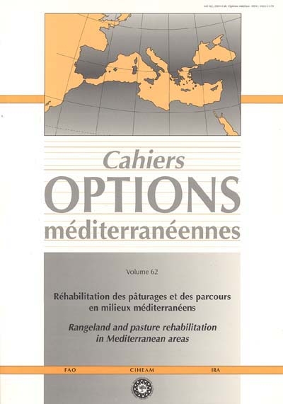 Réhabilitation des pâturages et des parcours en milieux méditerranéens. Rangeland and pasture rehabilitation in Mediterranean areas : actes de la 11e réunion du sous-réseau Ressources fourragères méditerranéennes du Réseau coopératif interrégional FAO-CIHEAM de recherche et développement sur les pâturages et les cultures fourragères : Djerba (Tunisie), 29 octobre-1er novembre 2002