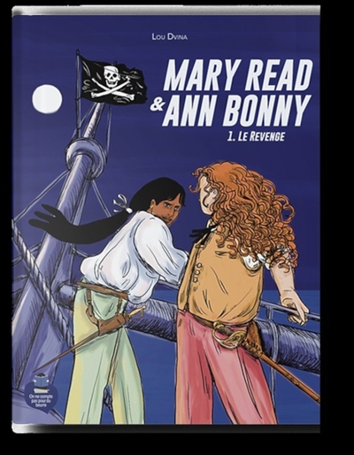 Mary Read & Ann Bonny. Vol. 1. Le Revenge