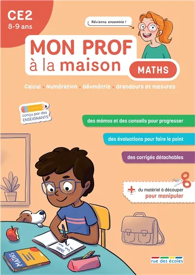 Maths CE2, 8-9 ans : calcul, numération, géométrie, grandeurs et mesures