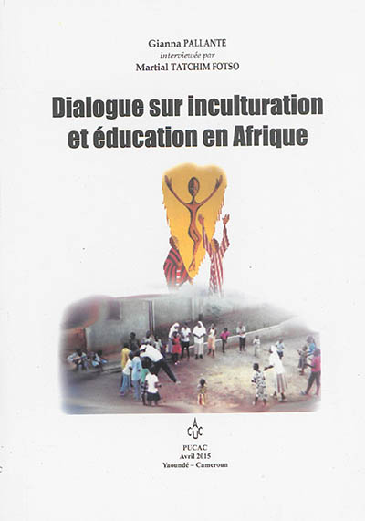 Dialogue sur inculturation et éducation en Afrique