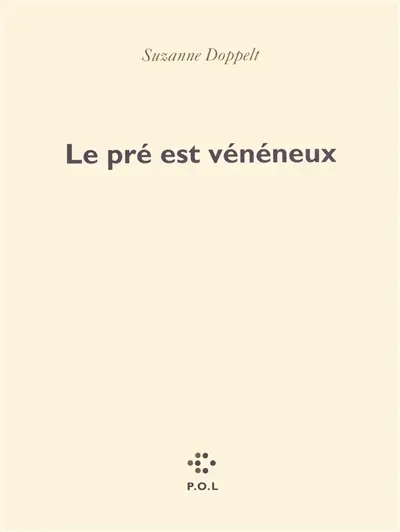 Le pré est vénéneux