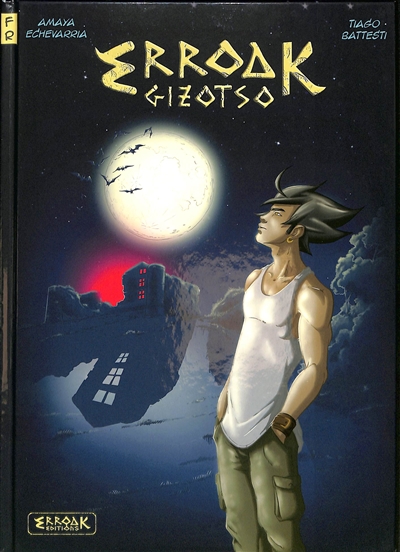 Erroak. Vol. 2. Gizotso