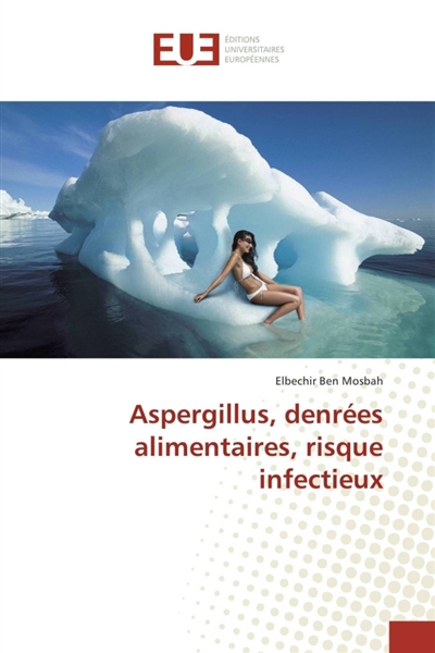 Aspergillus, denrées...