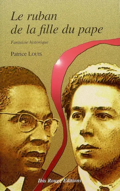 Le ruban de la fille du pape : fantaisie historique