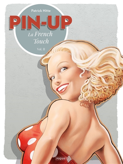 Pin-up : la French touch. Vol. 2