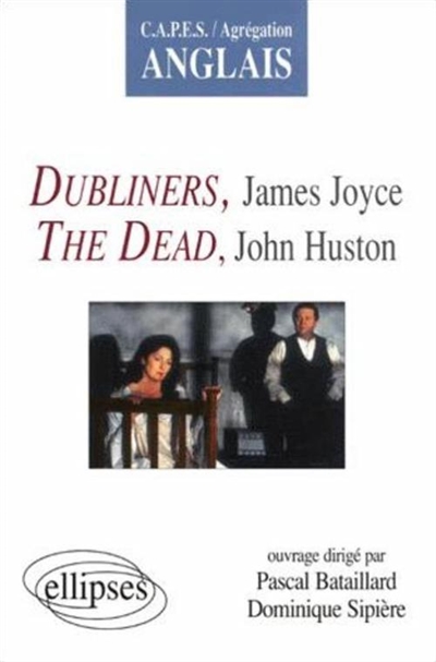 Dubliners, James Joyce. The Dead