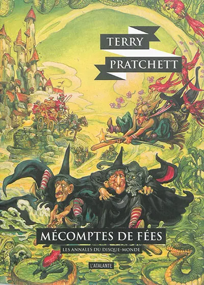 Les annales du Disque-monde. Vol. 12. Mécomptes des fées