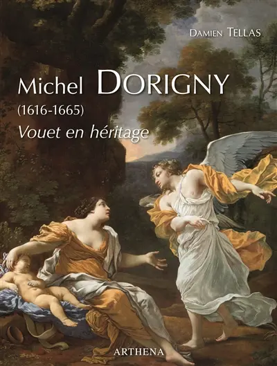 Michel Dorigny : 1616-1665 : Vouet en héritage