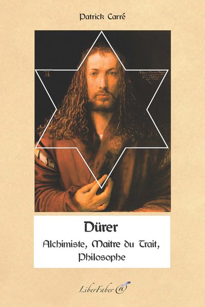 Dürer : alchimiste, maître du trait, philosophe