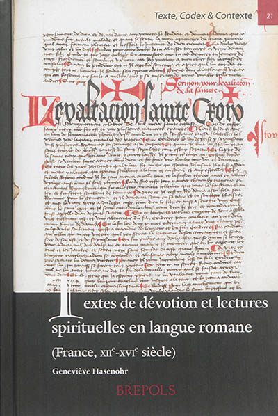 Textes de dévotion et lectures spirituelles en langue romane (France, XIIe-XVIe siècle)