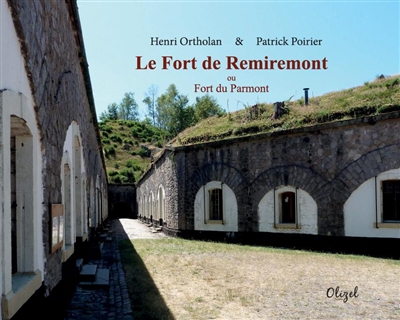 Le Fort du Remiremont ou Fort du Parmont