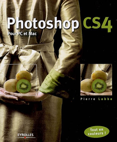 Photoshop CS4 pour PC et Mac
