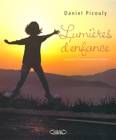 Lumières d'enfance : la journée d'un enfant dans le monde