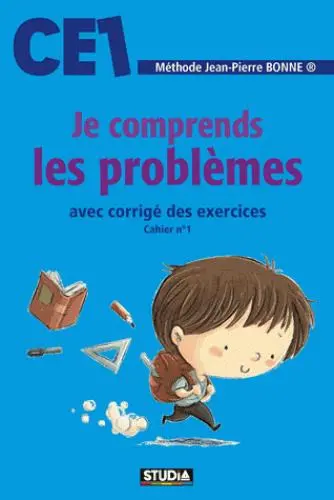 Je comprends les problèmes, CE1 : avec corrigé des exercices : cahier n° 1