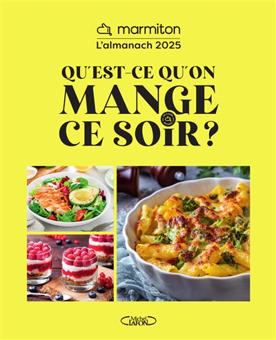 Qu'est-ce qu'on mange ce...