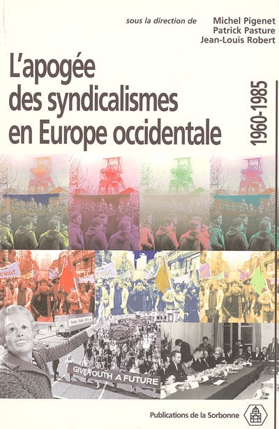 L'apogée des syndicalismes en Europe occidentale : 1960-1985