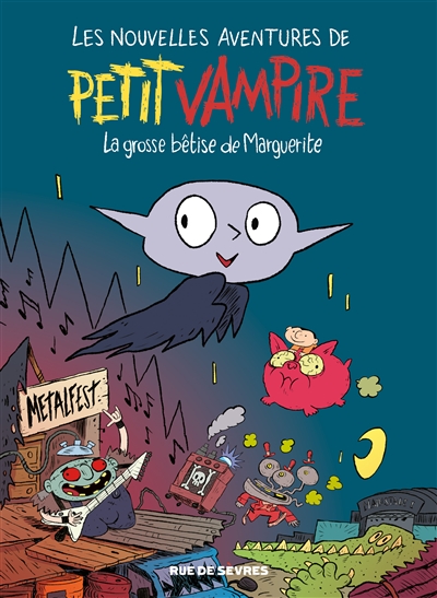 Les nouvelles aventures de Petit Vampire. Vol. 1. La grosse bêtise de Marguerite