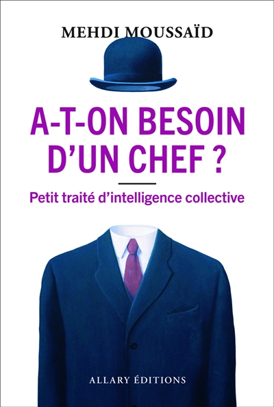 A-t-on besoin d'un chef ?