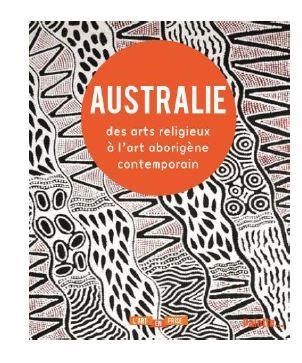 Australie : de la peinture rupestre à l'art aborigène contemporain