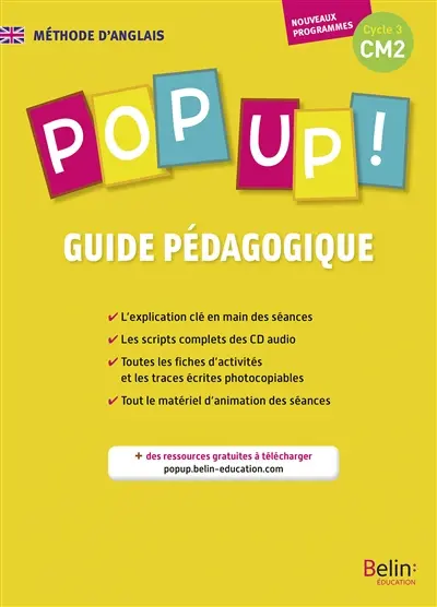Pop up ! CM2, cycle 3 : guide pédagogique : nouveaux programmes