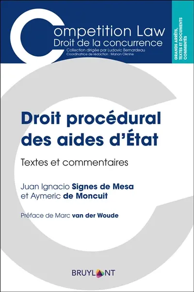 Droit procédural des aides d'Etat : textes et commentaires