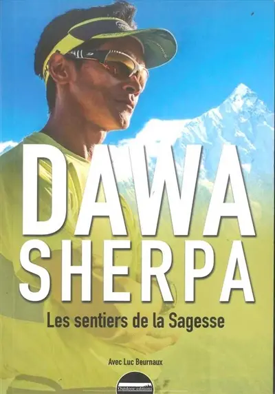 Dawa Sherpa : les sentiers de la sagesse