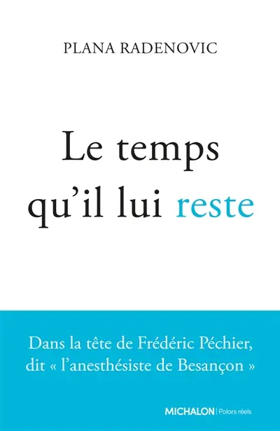 Le temps qu'il lui reste