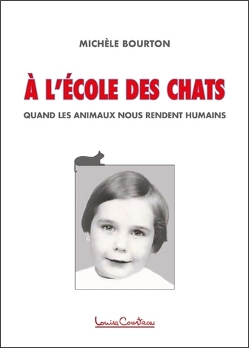 A l'école des chats : Quand les animaux nous rendent humains