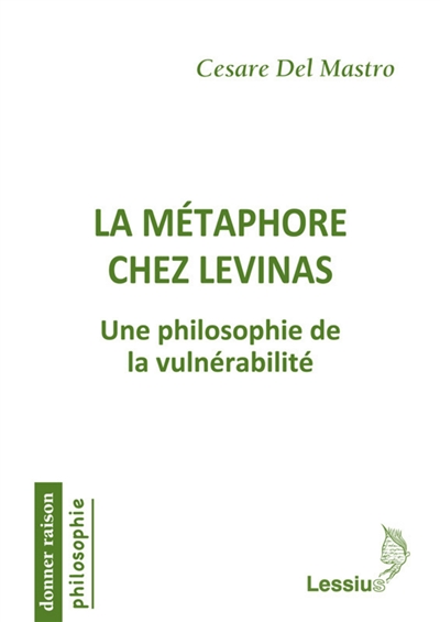 La métaphore chez Levinas : une philosophie de la vulnérabilité