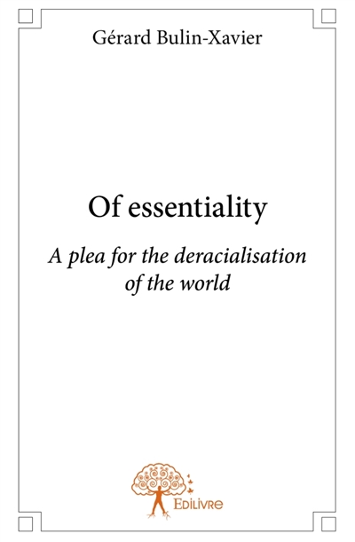 Of essentiality : A plea...
