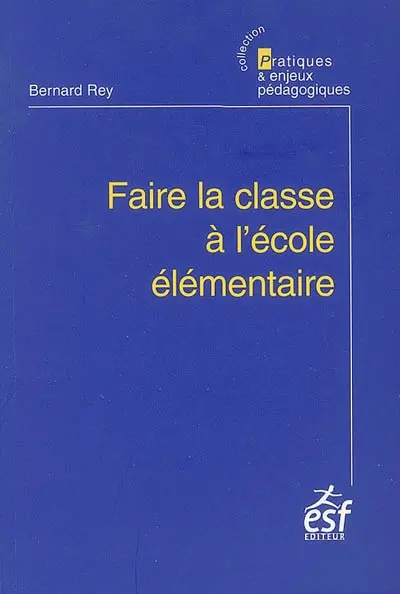 Faire la classe à l'école élémentaire