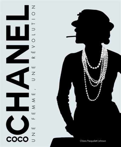 Coco Chanel : une femme,...