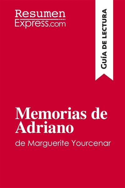 Memorias de Adriano de...