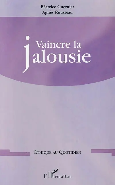 Vaincre la jalousie