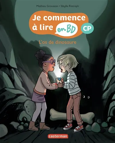 Je commence à lire en BD. L'os de dinosaure : CP