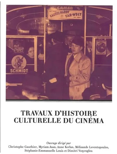 Travaux d'histoire culturelle du cinéma