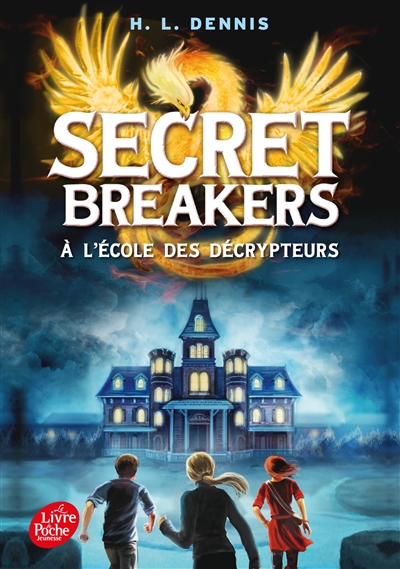 Secret breakers : à l'école des décrypteurs. Vol. 1