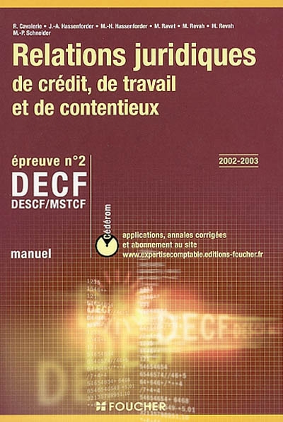 Relations juridiques de crédit, de travail et de contentieux, épreuve n° 2 DECF : édition 2002-2003
