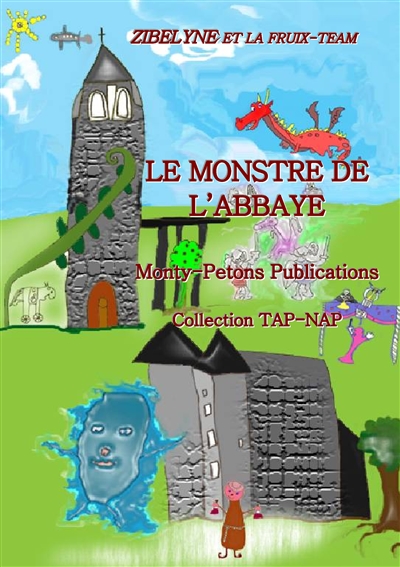 Le Monstre de l'abbaye : Collection TAP-NAP