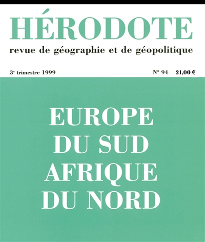 hérodote, n° 94. europe du sud, afrique du nord