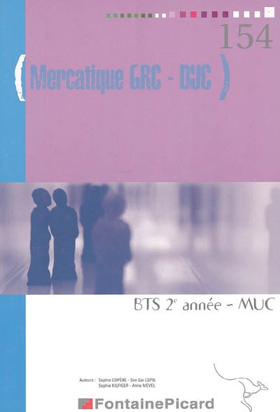 Mercatique GRC-DUC, BTS MUC 2e année