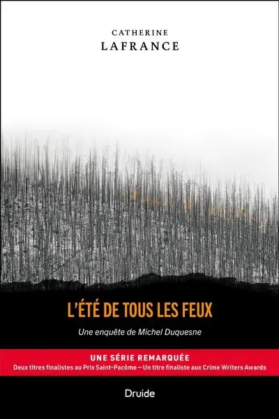 L'été de tous les feux : Une enquête de Michel Duquesne