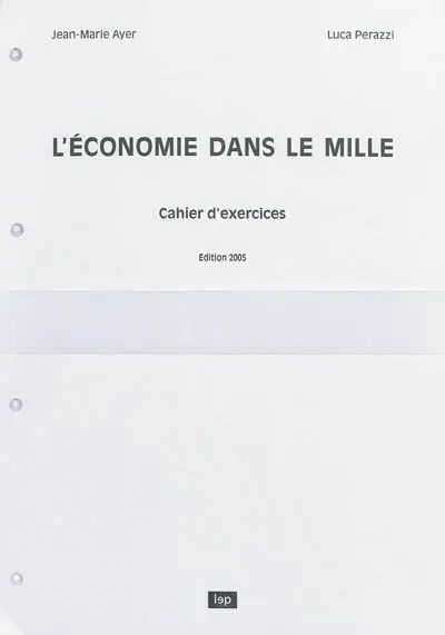L'économie dans le mille : cahier d'exercices